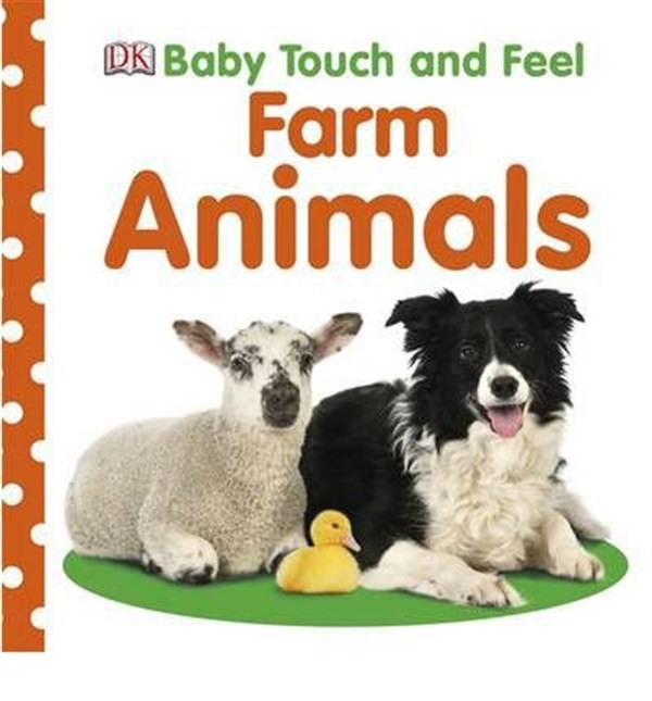 DK - Baby Touch and Feel: Farm Animals