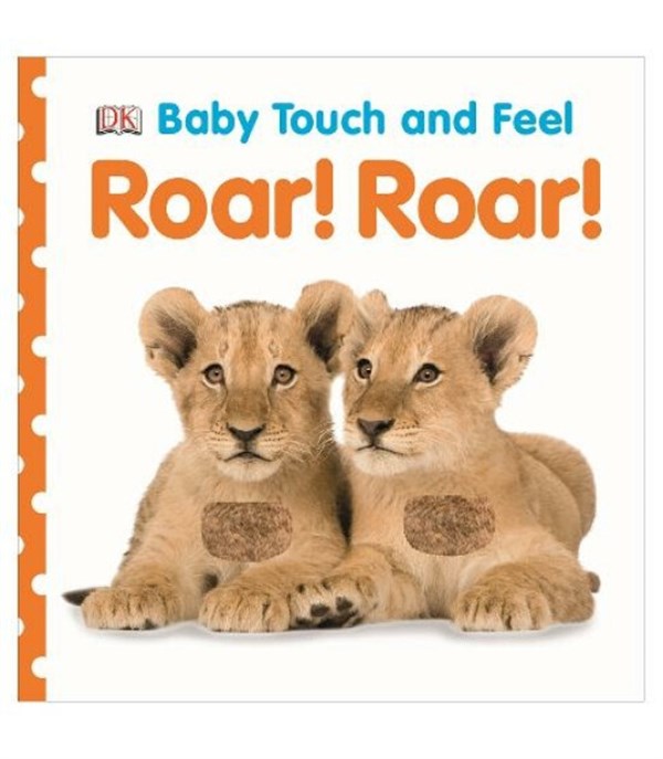 DK - Baby Touch and Feel: Roar Roar 